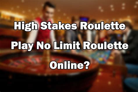 no limit roulette|Free Online Roulette .